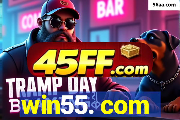 win55. com